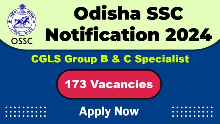 Odisha SSC Recruitment 2025: Apply Now 173 CGLS Group B & C Specialist Job Vacancy