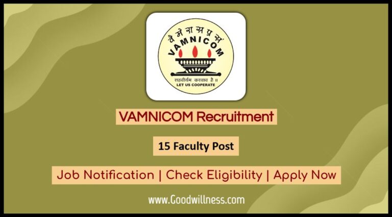 VAMNICOM Recruitment 2024: Apply Online 15 Faculty Positions