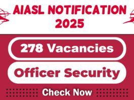 AIASL Job Recruitment 2025: Apply Walk-In For 145 Officer-Security, Jr Officer Security Post