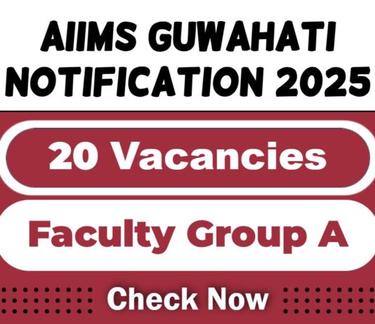 AIIMS Guwahati Job Recruitment 2025: Apply Now 77 Faculty Group A Post