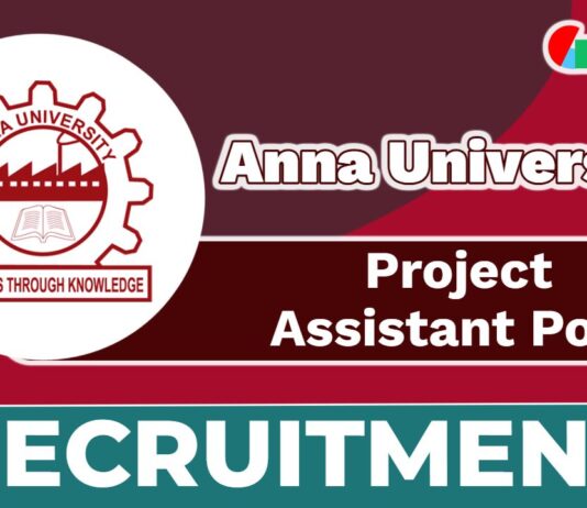Anna University Job Recruitment 2025: Apply for Project Assistant Post, Check Now