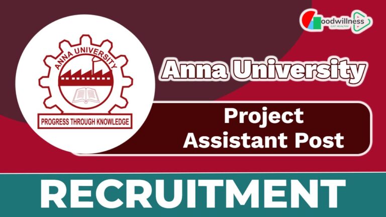 Anna University Job Recruitment 2025: Apply for Project Assistant Post, Check Now