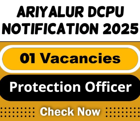 Ariyalur DCPU Protection Officer Job Recruitment 2025
