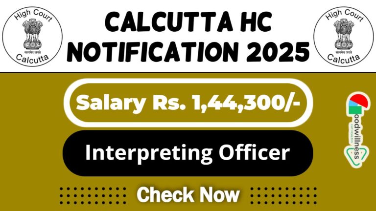 Calcutta High Court Job Recruitment 2025 | Calcutta High Court Invites Interpreting Officer (Court) Post