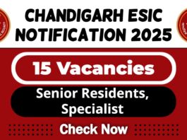 Chandigarh ESIC Model hospital Job 2025 | Apply WALK-IN For Senior Residents, Specialist post