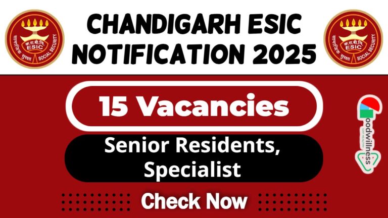 Chandigarh ESIC Model hospital Job 2025 | Apply WALK-IN For Senior Residents, Specialist post