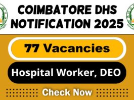 Coimbatore DHS Job Recruitment 2025: 77 Medical College Hospital Multi-purpose Hospital Worker, DEO Vacancy