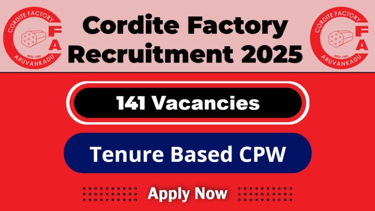Cordite Factory Aruvankadu Recruitment 2025: Apply Now 141 CPW AOCP trade post