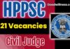 Himachal Pradesh PSC Job Recruitment 2025: Apply Now 21 Civil Judge Posts