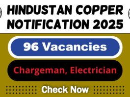 Hindustan Copper Job Recruitment 2025 | HCL Invites 96 Chargeman, Electrician Vacancy