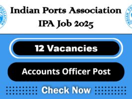 Indian Ports Association IPA Job Recruitment 2025: Apply Now 12 Accounts Officer Gr I Vacancy