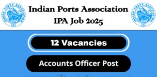 Indian Ports Association IPA Job Recruitment 2025: Apply Now 12 Accounts Officer Gr I Vacancy