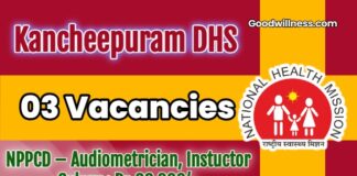 Kancheepuram DHS Job Recruitment 2025: Apply Now NPPCD – Audiometrician, Instuctor Post