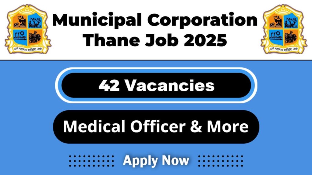 Municipal Corporation Thane Recruitment
