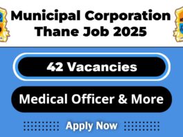 Municipal Corporation Thane Recruitment 2025: Apply Now 42 Medical Officer Vacancy