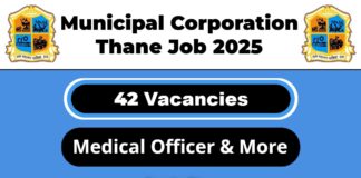 Municipal Corporation Thane Recruitment 2025: Apply Now 42 Medical Officer Vacancy
