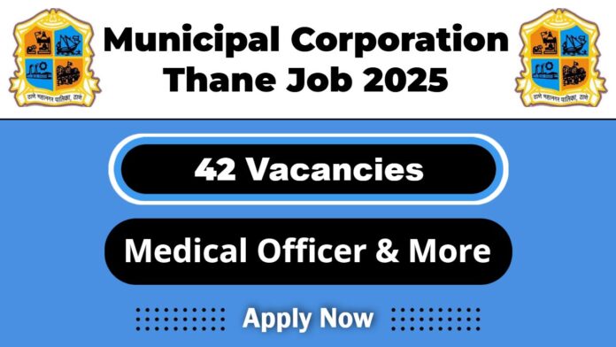 Municipal Corporation Thane Recruitment
