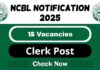 NCBL Job Recruitment 2025: Apply Now 15 Clerk Vacancy