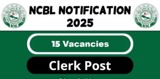 NCBL Job Recruitment 2025: Apply Now 15 Clerk Vacancy