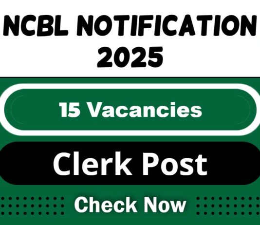 NCBL Job Recruitment 2025: Apply Now 15 Clerk Vacancy