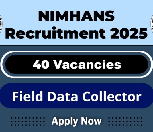 NIMHANS Job Recruitment 2025: Apply Walk-in For 40 Field Data Collector Post