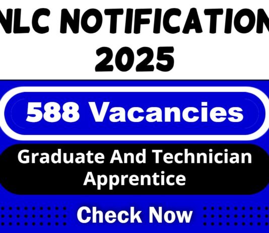 NLC Job Recruitment 2025: Apply Now 588 Graduate And Technician Apprentice Post