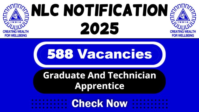 NLC Job Recruitment 2025: Apply Now 588 Graduate And Technician Apprentice Post