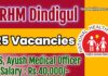 NRHM Dindigul Job Recruitment 2025: Apply Now 25 Multipurpose Worker, Ayush Medical Officer Post