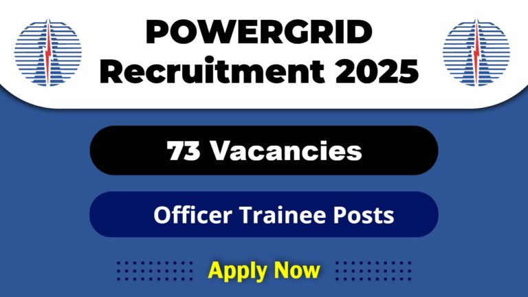 POWERGRID Job Recruitment 2025: Apply Now 73 Officer Trainee Vacancy
