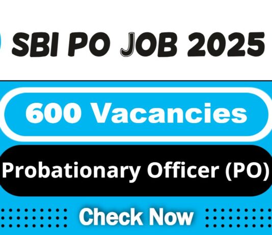 SBI PO Job Recruitment 2025 | SBI Invites 600 Probationary Officer (PO) Vacancy