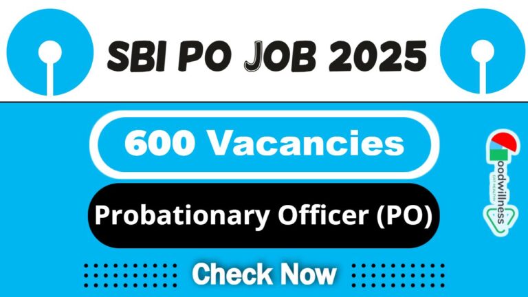 SBI PO Job Recruitment 2025 | SBI Invites 600 Probationary Officer (PO) Vacancy