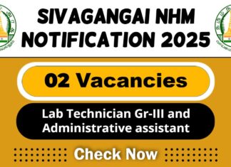 Sivagangai NHM Job Recruitment 2025: 02 Lab Technician Gr-III and Administrative assistant Post