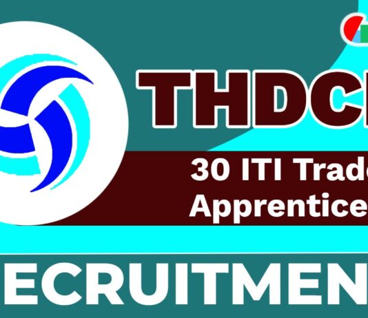 THDCIL Job Recruitment 2025: 30 Vacancies for ITI Trade Apprentices – Apply Now!