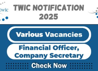 TWIC Job Recruitment 2025: Apply Now Financial Officer, Company Secretary Vacancy