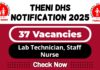 Theni DHS Job Recruitment 2025 | Theni DHS Invites Lab Technician, Staff Nurse Vacancy