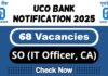 UCO Bank SO Job Recruitment 2025 | UCO Bank Invites 68 IT Officer, CA Position