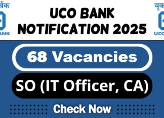 UCO Bank SO Job Recruitment 2025 | UCO Bank Invites 68 IT Officer, CA Position