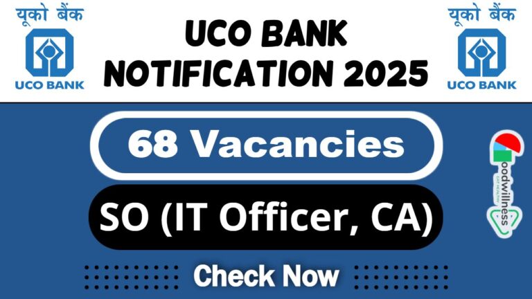 UCO Bank SO Job Recruitment 2025 | UCO Bank Invites 68 IT Officer, CA Position