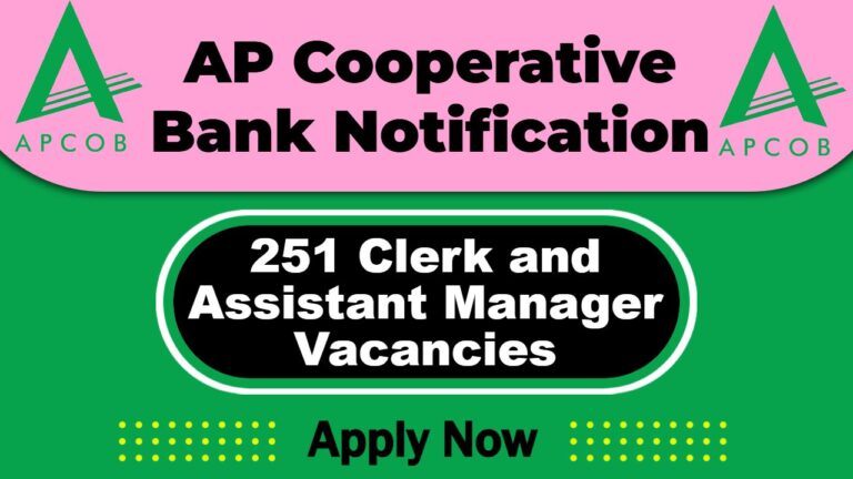 Andhra Pradesh Cooperative Bank (APCOB) Job 2025 | APCOB Invites 251 Clerk and Assistant Manager Post