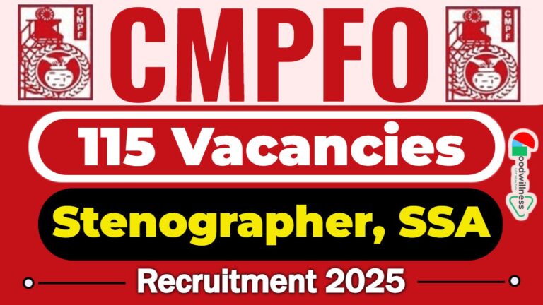 CMPFO Recruitment 2025 | 115 Stenographer Grade III, SSA Group C Post, 12th Eligibility Check Now