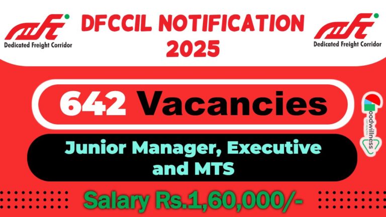 DFCCIL Recruitment 2025 | Apply Online 640 Junior Manager, Executive and MTS Vacancies, Salary Up to Rs.1,60,000/-