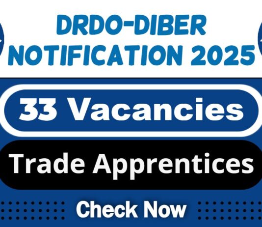 DRDO-DIBER Job Recruitment 2025 | DIBER Invites 33 Technical Trades Apprentice Post, Apply