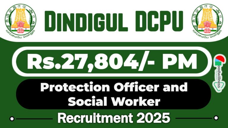Dindigul DCPU Recruitment 2025 | Apply Now Protection Officer in DCPO and Social Worker Vacancy