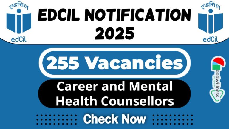 EdCIL India Limited Job Notification 2025 | EdCIL Invites 255 Career and Mental Health Counsellors Post