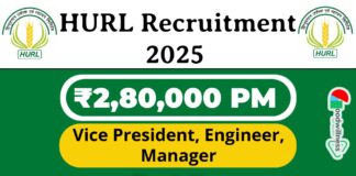 HURL Job Recruitment 2025 | HURL Invite 55 Vice President, Engineer Vacancy, Check Now