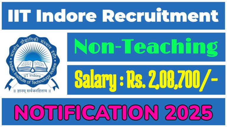 IIT Indore Job Recruitment 2025 | IIT Indore Invites 12 Non-Teaching Vacancies, Apply Now