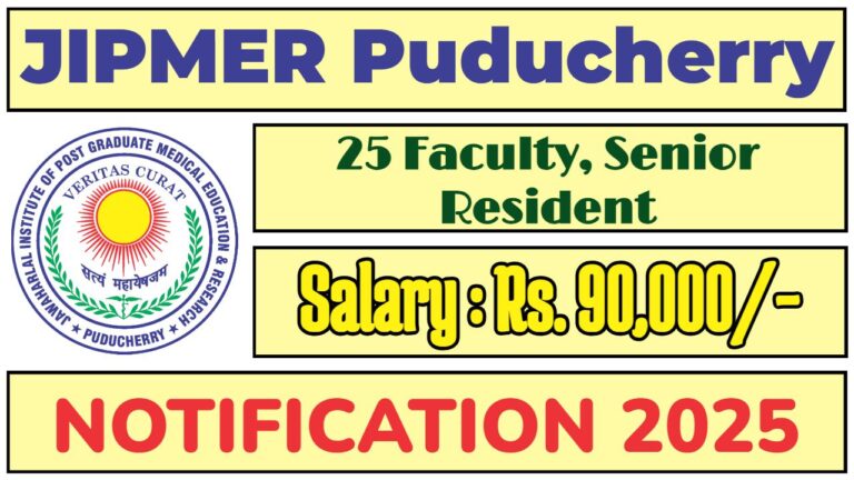 JIPMER Puducherry Recruitment 2025 | Apply 25 Faculty, Senior Resident Vacancies, Check Now