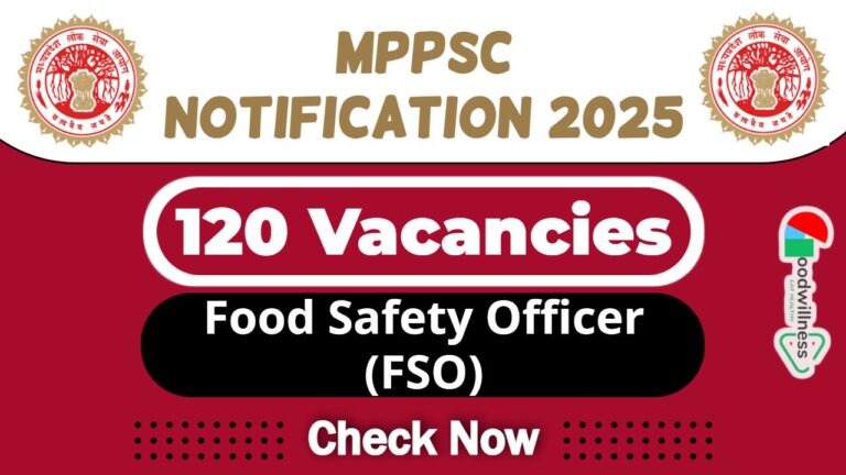 MPPSC FSO Job Recruitment 2025 | MPPSC Invites 120 Food Safety Officer (FSO) Vacancy, Check Eligibility