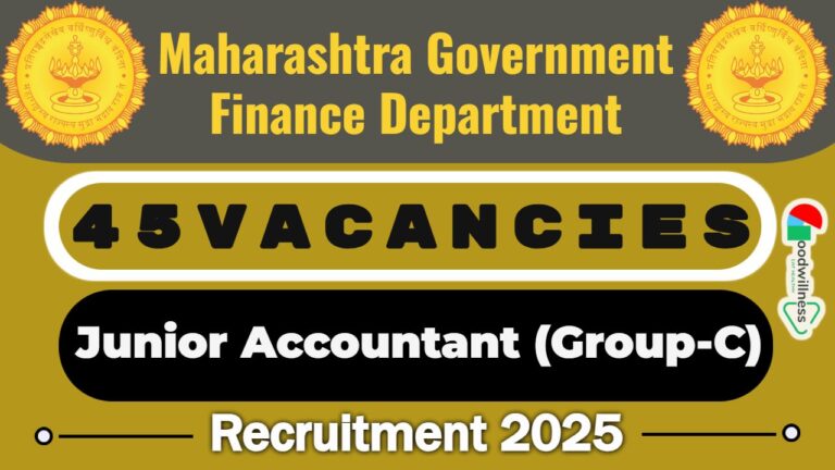 Maharashtra Government Finance Department Job 2025 | 45 Junior Accountant (Group-C) Vacancy, Check Eligibility