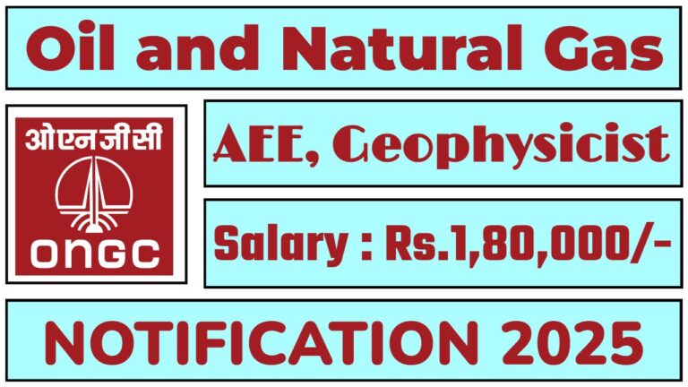 ONGC Recruitment 2025 | Notification For 108 E1 AEE, Geophysicist Post, Check Now
